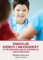 Emocje dzieci i młodzieży z trudnościami w rozwoju i zachowaniu. Autor:   Praca zbiorowa. SmakLiter.pl Okładka książki Emocje dzieci i młodzieży z trudnościami w rozwoju i zachowaniu