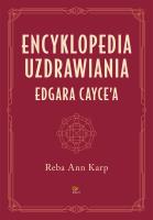 Okładka książki Encyklopedia uzdrawiania Edgara Cayce'a