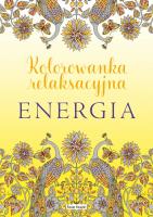Okładka książki Energia. Kolorowanka relaksacyjna