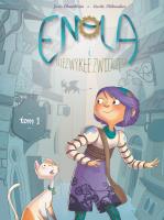 Okładka książki Enola i niezwykłe zwierzęta. Tom 1