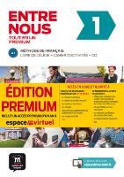 Entre nous 1 Podręcznik z ćwiczeniami PREMIUM. Autor: Opracowanie zbiorowe. SmakLiter.pl Okładka książki Entre nous 1 Podręcznik z ćwiczeniami PREMIUM