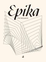 Epika. Autor: Matywiecki Piotr. SmakLiter.pl Okładka książki Epika