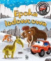 Okładka książki Epoka lodowcowa. Samochodzik Franek