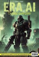 ERA AI. Taniec łowców. Autor: Robert Zaręba. SmakLiter.pl Okładka książki ERA AI. Taniec łowców