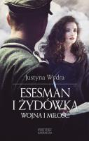 Esesman i Żydówka. Autor: Wydra Justyna. SmakLiter.pl Okładka książki Esesman i Żydówka