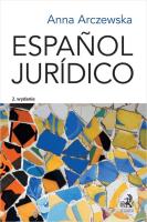 Español jurídico. Prawniczy język hiszpański. Autor: Arczewska Anna. SmakLiter.pl Okładka książki Español jurídico. Prawniczy język hiszpański