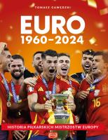 EURO 1960-2024. Autor: Tomasz Gawędzki. SmakLiter.pl Okładka książki EURO 1960-2024