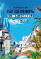 Okładka książki Ewolucja człowieka oczami neurofizjologa klinicznego - uszkodzone
