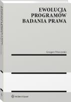 Ewolucja programów badania prawa. Autor: Wierczyński Grzegorz. SmakLiter.pl Okładka książki Ewolucja programów badania prawa