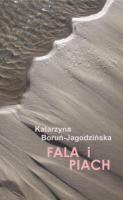 Fala i piach. Autor: Katarzyna Boruń Jagodzińska. SmakLiter.pl Okładka książki Fala i piach