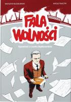 Okładka książki Fala Wolności. Opowieść o Lechu Bądkowskim