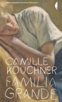 Familia grande. Autor: Kouchner Camille. SmakLiter.pl Okładka książki Familia grande