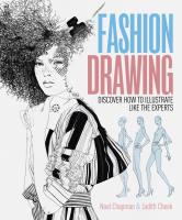 Fashion Drawing wer. angielska. Autor: Noel Chapman, Judith Cheek. SmakLiter.pl Okładka książki Fashion Drawing wer. angielska