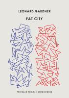 Fat City. Autor: Gardner Leonard. SmakLiter.pl Okładka książki Fat City