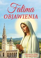 Fatima. Objawienia. Autor: Paterek Anna. SmakLiter.pl Okładka książki Fatima. Objawienia