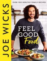 Feel Good Food. Autor: Joe Wicks. SmakLiter.pl Okładka książki Feel Good Food