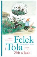 Okładka książki Felek i Tola. Zbir w lesie