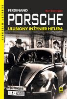 Okładka książki Ferdynand porsche. Ulubiony inżynier Hitlera wyd. 2026