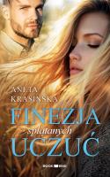 Finezja splątanych uczuć. Autor: Aneta Krasińska. SmakLiter.pl Okładka książki Finezja splątanych uczuć
