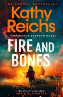 Fire and Bones. Autor: Reichs Kathy. SmakLiter.pl Okładka książki Fire and Bones