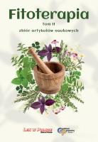 Fitoterapia Tom 2  zbiór artykułów naukowych. Autor: Opracowanie zbiorowe. SmakLiter.pl Okładka książki Fitoterapia Tom 2  zbiór artykułów naukowych