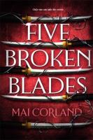 Five Broken Blades wer. angielska. Autor: Mai Corland. SmakLiter.pl Okładka książki Five Broken Blades wer. angielska