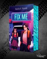 Fix Me. Autor: Natalia K. Palonek. SmakLiter.pl Okładka książki Fix Me