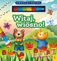 Flamaster wodny. Witaj, wiosno!. Autor: Patrycja Wojtkowiak-Skóra. SmakLiter.pl Okładka książki Flamaster wodny. Witaj, wiosno!