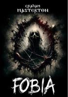Fobia. Autor: Graham Masterton. SmakLiter.pl Okładka książki Fobia