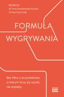Formuła wygrywania. Autor: dr Anna Kieszkowska-Grudny, dr Ewa Szymczak. SmakLiter.pl Okładka książki Formuła wygrywania