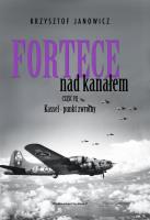 Okładka książki Fortece nad kanałem. Część VII Kassel. Punkt zwrotny