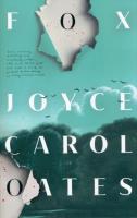 Fox. Autor: Joyce Carol Oates. SmakLiter.pl Okładka książki Fox
