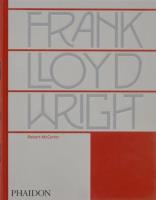 Frank Lloyd Wright. Autor: McCarter Robert. SmakLiter.pl Okładka książki Frank Lloyd Wright