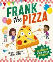 Frank the Pizza. Autor: Eoin McLaughlin. SmakLiter.pl Okładka książki Frank the Pizza