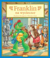 Franklin na wycieczce. Autor: Paulette Bourgeois. SmakLiter.pl Okładka książki Franklin na wycieczce