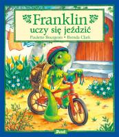 Franklin uczy się jeździć. Autor: Paulette Bourgeois. SmakLiter.pl Okładka książki Franklin uczy się jeździć