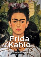Frida Kahlo. Mistrzyni realizmu magicznego. Autor: Luba Ristujczina. SmakLiter.pl Okładka książki Frida Kahlo. Mistrzyni realizmu magicznego