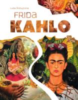 Frida Kahlo. Autor: Luba Ristujczina. SmakLiter.pl Okładka książki Frida Kahlo