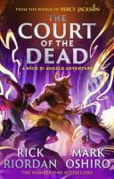 Okładka książki From the World of Percy Jackson: The Court of the Dead (The Nico Di Angelo Adventures)
