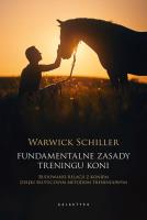 Fundamentalne zasady treningu koni. Autor: Schiller Warwick. SmakLiter.pl Okładka książki Fundamentalne zasady treningu koni