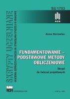 Fundamentowanie - podstawowe metody obliczeniowe. Autor: Borowiec Anna. SmakLiter.pl Okładka książki Fundamentowanie - podstawowe metody obliczeniowe