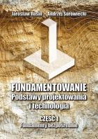 Okładka książki Fundamentowanie. Podstawy projektowania... cz.1
