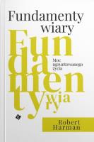 Fundamenty wiary. Autor: Robert Harman. SmakLiter.pl Okładka książki Fundamenty wiary