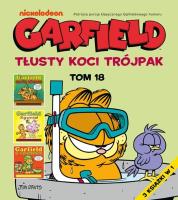 Okładka książki Garfield. Tłusty koci trójpak. Tom 18