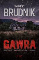 Gawra. Autor: Grzegorz Brudnik. SmakLiter.pl Okładka książki Gawra