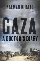 Okładka książki Gaza. A Doctor's Diary