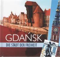 Gdańsk miasto wolności /wersja niemiecka. Autor: FREDRICH JACEK. SmakLiter.pl Okładka książki Gdańsk miasto wolności /wersja niemiecka