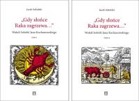 Okładka książki Gdy słońce Raka zagrzewa... Wokół „Sobótki' Jana Kochanowskiego Tomy 1-2
