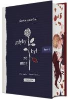 Okładka książki Gdyby był ze mną. Gdybym wyznał jej prawdę