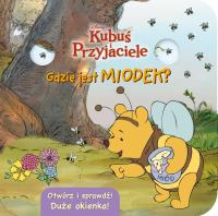 Gdzie jest miodek? Otwórz i sprawdź! Disney Kubuś i Przyjaciele. Autor:   Praca zbiorowa. SmakLiter.pl Okładka książki Gdzie jest miodek? Otwórz i sprawdź! Disney Kubuś i Przyjaciele